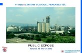 PUBLIC EXPOSE - indocement.co.id · PUBLIC EXPOSE Jakarta, 18 March 2016 . AGENDA Sekilas Indocement Kondisi Pasar Semen Domestik Saat ini Laporan Keuangan 2010 Rencana Strategi Investasi