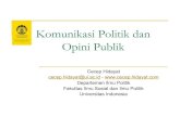 Komunikasi Politik dan Opini Publik - ocw.ui.ac.idocw.ui.ac.id/pluginfile.php/125/mod_resource/content/0/OCW 2013... · Pengertian Komunikasi Politik (1) ! Komunikasi adalah transmisi