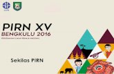 Sekilas PIRNpirn.lipi.go.id/wp-content/uploads/2016/07/PIRN-XV-Sekilas-PIRN.pdf · masalah di lingkungan sekitar. TAHUN TEMPAT PIRN I Tahun 2001 Kebun Raya Candi Kuning, Tabanan Bali