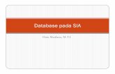 Database pada SIA - febbydiana.files.wordpress.com · Pengolahan dapat dilakukan dengan membuat filter, misalnya berdasarkan kode tertentu, berdasarkan record tertentu. ... Contoh