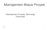 Manajemen Biaya Proyek - kristoko.files.wordpress.com · Konsultan Indonesia) 19 . PIRANTI DAN TEKNIK DAI-AM MENGESTIMASI BIAYA 3. Model parametrik ... Kurva S anggaran biaya (planned