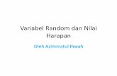 Variabel Random dan Nilai Harapan - tip.ub.ac.idtip.ub.ac.id/s1/wp-content/uploads/2016/08/variabel-random-dan... · Merupakan suatu fungsi yang membawa setiap titik sampel dalam