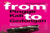 From Pinggir Kali to Gedongan (New) · Kisah Nyata Perjuangan Menuju Sukses (Next Level) Ditulis oleh John Eddy Dharmasoeka ©2011, 2016 ... diawali oleh satu langkah," yang dipopulerkan