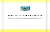 RPJMD 2011-2015 - mataramkota.go.idmataramkota.go.id/file/RPJMD.pdf · peraturan daerah kota mataram nomor 11 tahun 2011 tentang rencana pembangunan jangka menengah daerah (rpjmd)