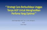 Strategi Cara Berbudiya UnggasTanpa AGP Untuk Menghasilkan ...dkpp.jabarprov.go.id/wp-content/uploads/2018/01/Strategi-Cara... · Bahan aktip Nama dagang Level (ppm) Zinc Bacitracin