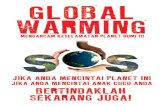 Global Warming 6 - aseranikurdi.files.wordpress.com · Atmosfer bumi terdiri dari ber-macam-macam gas dengan fungsi yang berbeda-beda. Kelompok gas yang menjaga suhu permukaan bumi