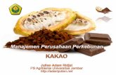Daftar Pustaka - adamjulian.web.unej.ac.idadamjulian.web.unej.ac.id/wp-content/uploads/sites/5797/2016/10/... · Kakao •Kakao (Thebroma cacao) merupakan salah satu komoditas perkebunan