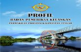 SEJARAH & PROFIL - palangkaraya.bpk.go.idpalangkaraya.bpk.go.id/wp-content/uploads/2018/11/Profil-BPK... · diterbitkannya buku Profil BPK Perwakilan Provinsi ... Palangka Raya. ...