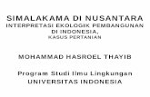 MOHAMMAD HASROEL THAYIB Program Studi Ilmu …sil.ui.ac.id/wp-content/uploads/Simalakama-di-Nusantara-Interpret... · dan 2) dalam upaya berkegiatan di alam lingkungan. Masyarakat