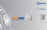 Buku Panduan BRI Easy Card i - kartukredit.bri.co.id · 14 Buku Panduan BRI Easy Card Pembayaran Kartu Kredit Rekening Tagihan Bulanan Rekening tagihan kartu kredit BRI Easy Card