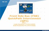 Front Side Bus {FSB} QuickPath Interconnect {QPI}sidiq.mercubuana-yogya.ac.id/wp-content/uploads/2016/04/Kel6-22... · telah mengakuisisi dari Compaq dan HP dan pada gilirannya ...