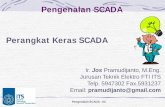 Pengenalan SCADA Perangkat Keras SCADApersonal.its.ac.id/files/material/4053-jos-PengenalScada108-04... · Pengenalan SCADA - 04 Objektif: Konfigurasi Sistem SCADA Distributed Control