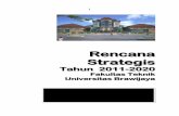 Rencana Strategis Universitas Brawijaya ( RENSTRA )industri.ub.ac.id/wp-content/uploads/2013/09/Renstra-FTUB-2011... · Mahasiswa dan lulusan, (4) Sumber daya manusia, (5) Kurikulum,