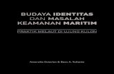 BUDAYA IDENTITAS DAN MASALAH KEAMANAN MARITIMopac.lib.idu.ac.id/unhan-ebook/assets/uploads/files/d6019-isi-buku... · dan Masalah Keamanan Maritim : Praktik Melaut di Ujung KulonÓ