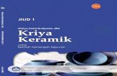 Wahyu Gatot Budiyanto dkk - bsd.pendidikan.id · k Kriya Keramik untuk SMK Jilid 1 ... persaingan yang semakin ketat namun disisi lain membuka peluang ... (SK) dan Kompetensi Dasar
