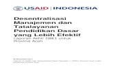 Desentralisasi Manajemen dan Tatalayanan Pendidikan Dasar ...prioritaspendidikan.org/file/1._Aceh_Final_Report_.v2-PROV_with... · Kata Pengantar USAID/DBE1 merupakan program kerja