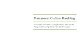 Danamon Online Banking · Jasa Pos Dan Komunikasi Transaksi Jasa Pengirim Penerima (informasi lebih lanjut) USD 10,023.00 No. Rekening JANE USD 4444444 – Bank Central Asia TABUNGAN