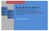 MONOGRAF - eprints.upnjatim.ac.ideprints.upnjatim.ac.id/4588/1/PERAN_PROSES_DESINFEKS.pdf · Pada prses desinfeksi kali ini, kaporit digunakan sebagai desinfektan. Air hasil dari
