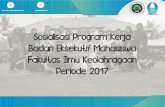 Sosialisasi Program Kerja Badan Eksekutif Mahasiswa ...bem.fik.um.ac.id/wp-content/uploads/2017/08/3.-Sosialisasi-Program... · Lomba Poster KTR FIK Mengabdi LKMM-TD FIK Basketball