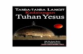 TANDA-TANDA LANGIT KEDATANGAN - End Times Trumpetendtimestrumpet.com/TANDA-KEDATANGAN-YESUS.pdf · apa yang diprediksi oleh Badan Antariksa Amerika, NASA, berkenaan dengan gerhana