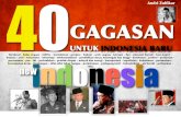 Andri 40 GAGASAN - s3.amazonaws.com · UNTUK INDONESIA BARU birokrasi - batas negara - militer - kemiskinan - penjara - hukum - aceh -papua - korupsi - dpr - otonomi daerah - luar