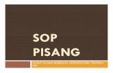 SOP PISANG - fem.ipb.ac.id pisang.pdf · Merupakan buah-buahan yang paling banyak diproduksi di Indonesia, dan paling besar variasi ukuran dan bentuknya. Di dunia, diproduksi terbesar
