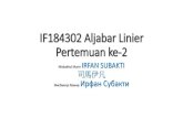 IF184302 Aljabar Linier Pertemuan ke-2 - subakti.com · Metode Simpleks •Menyelesaikan masalah program linier (linear program, LP) yang meliputi banyak pertidaksamaan dan banyak