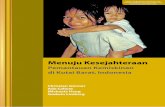 Menuju kesejahteraan: pemantauan kemiskinan di Kutai Barat ... · Masalah Penilaian Kemiskinan di Indonesia 1 Proyek Kemiskinan dan Desentralisasi CIFOR-BMZ 4 ... Faktor-faktor yang