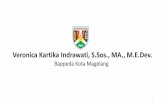 Veronica Kartika Indrawati, S.Sos., MA., M.E.Dev.datago.magelangkota.go.id/uploads/pdf/Paparan Seminar Statistics... · media masa kota magelang lebih berperan sebagai kota jasa masyarakat