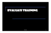 Evaluation of Training.ppt [Read-Only] - USU …ocw.usu.ac.id/course/download/1270000053-pelatihan/plt...biaya moneter dan pelatihan utk manfaat yg ada. - Analisis penghematan kerja
