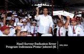 Hasil Survey Exclusion Error Program Indonesia Pintar ... · Survey ini menggunakan pendekatan kuantitatif dan kualitatif Kuantitatif menggunakan metode probability sampling untuk