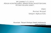 Oleh Asmar Arsjad Sekjen Apkasindo - mutuhijau.com. APKASINDO.pdf · dari kelapa sawit dan proyek HTI diperkirakan sebesar USD 12 milyar ... 5. Bank Indonesia, Juni 2016 Semester