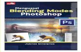 Menguasai Blending Modes Photoshop · Salah satu fitur Adobe Photoshop yang bisa digunakan untuk melakukan mix and match beberapa layer atau gambar, memperbaiki warna, serta menghasilkan
