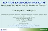 BAHAN TAMBAHAN PANGAN - GIZI DAN MAKANAN … · Departemen Ilmu dan Teknologi Pangan Fakultas Teknologi Pertanian Institut Pertanian Bogor BOGOR Disampaikan pada : Acara Workshop