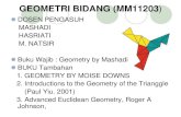 GEOMETRI BIDANG (MM11203 - mashadi.staff.unri.ac.idmashadi.staff.unri.ac.id/files/2018/10/Kuliah-1-2.pdf · geometri bidang (mm11203) dosen pengasuh mashadi hasriati m. natsir buku