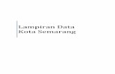 Lampiran Data Kota Semarang - OPAC - Online …elibrary.dephub.go.id/elibrary/media/catalog/0010...Lampiran 1 Lampiran 1. Kondisi Pelayanan Jalan Utama di Kota Semarang No. Ruas jalan