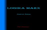 Logika MaRX · tipe logis dari pemikiran ilmiah Marx pada tahap pertama ... dalam suatu bentuk yang lebih ... Logika Marx | 4 yang kita dapatkan dalam kenyataannya adalah suatu ...