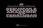 Universitas Negeri Makassar KEBIJAKAN & PERATURAN … Kebijakan dan Peraturan... · manfaat dan berkah bagi Universitas Negeri Makassar dalam membangun reputasinya. Makassar, 5 Januari