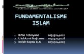 FUNDAMENTALISME ISLAM - staffnew.uny.ac.idstaffnew.uny.ac.id/upload/131862252/pendidikan/PAI+Fundamentalisme... · Dengan pengertian yang demikian, mestinya islam sangat anti kekerasan