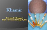 Khamir - blog.ub.ac.idblog.ub.ac.id/ayuyuniafifah/files/2013/10/4.-Khamir.pdf · Khamir Lebih sering dikenal sebagai ragi/yeast Termasuk kapang, namun berbentuk sel tunggal/uniseluler.