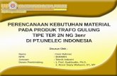 PERENCANAAN KEBUTUHAN MATERIAL PADA PRODUK …publication.gunadarma.ac.id/bitstream/123456789/4999/1/SLIDE... · BAB 1 Latar Belakang PT. Unelec Indonesia mengimpor Bahan baku untuk