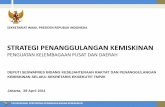 SEKRETARIAT WAKIL PRESIDEN REPUBLIK INDONESIA. 28042011 strategi... · Permendagri No. 42 tahun 2010); dan hasil pelaksanaan penanggulangan kemiskinan di daerah kepada Wakil Presiden
