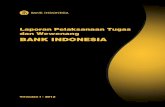 BANK INDONESIA - bi.go.id · Dewan Perwakilan Rakyat (DPR) dan Pemerintah pada setiap triwulan merupakan pemenuhan amanat yang digariskan dalam Undang-Undang No.23 Tahun 1999 tentang