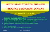 MATRIKULASI STATISTIK EKONOMI PROGRAM S2 EKONOMI …winarno.staff.iainsalatiga.ac.id/wp-content/uploads/sites/25/2017/... · matrikulasi statistik ekonomi program s2 ekonomi syariah