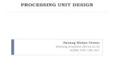 PROCESSING UNIT DESIGN - dinus.ac.iddinus.ac.id/repository/docs/ajar/Week_8_-_Processing_Unit_Design.pdf · 1 Organisasi dan Arsitektur Komputer 2 Sistem Komputer 3 Instruction Set