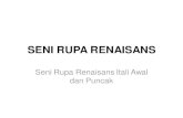 dan Puncak - Staff Site Universitas Negeri Yogyakartastaffnew.uny.ac.id/upload/131662618/pendidikan/seni-rupa-renaisans.pdf · Karakteristik Seni Rupa Renaisans. Realisme dan Ekspresi