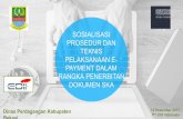 PELAKSANAAN E PAYMENT DALAM TEKNIS RANGKA …forwarderforum.com/wp-content/uploads/2017/12/Slide-Sosialisasi-e... · RANGKA PENERBITAN DOKUMEN SKA Dinas Perdagangan Kabupaten Bekasi