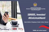 SBR005, Investasi #KiniUntukNanti · 2019-01-12 · 400,0 2014 2017 Realisasi Sementara2018 2015 2016 Pembiayaan anggaran (neto) ... ORI, Sukri dan Sukuk ... Nilai Nominal Per Unit