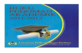 Pedoman Akademik Universitas PGRI Adi Buana Surabaya 2011 …unipasby.ac.id/files/PEDOMAN AKADEMIK 2011-2012.pdf · 2017-09-27 · harus dilaksanakan secara tertib dan disiplin agar