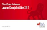 PT Great Eastern Life Indonesia Laporan Kinerja Unit Link 2012 · OCBC Bank juga mendapatkan pengakuan sebagai ... terbaik di dunia untuk negara berkembang. Indonesia belum lama ini